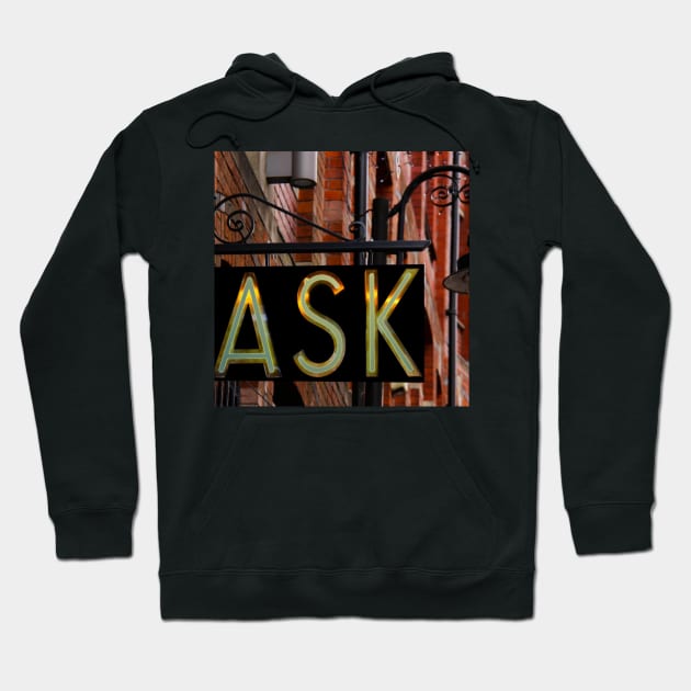 Ask me Hoodie by daengdesign66